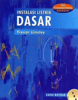 Instalasi Listrik Dasar Ed. 3