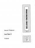 Welding Engineering: LAS GAS 2 (Praktek)