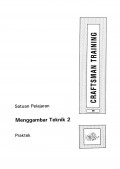 Craftsman Engineering: MENGGAMBAR TEKNIK 2 (Praktek)
