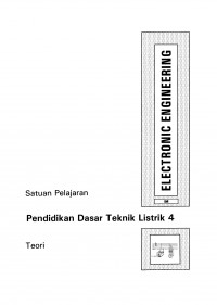 Electronic Engineering: PENDIDIKAN DASAR TEKNIK LISTRIK 4 (Teori)