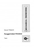 Mechanical Engineering: PENGGERINDAAN PERKAKAS (Teori)