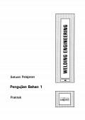 Welding Engineering: PENGUJIAN BAHAN 1 (Praktek)