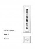 Welding Engineering: PIPA 2 (Praktek)