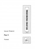 Welding Engineering: PIPA 5 (Praktek)